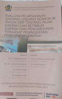 EVALUASI PELAKSANAAN UNDANG-UNDANG NOMOR 28 TAHUN 2009 TENTANG PAJAK DAERAH DAN RETRIBUSI DAERAH DAN PENGARUHNYA TERHADAP PENINGKATAN PENDAPATAN DAERAH