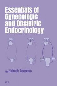 Essentials Of Gynecologic and Obstetric Endocrinology