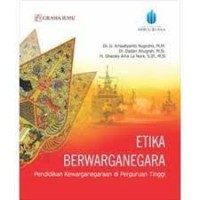 Etika Berwarganegara pendidikan Kewarganegaraan di perguruan tinggi