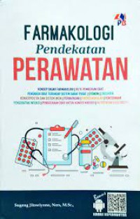 FARMAKOLOGI PENDEKATAN PERAWATAN