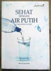 SEHAT DENGAN AIR PUTIH CARA SEHAT ALAMI