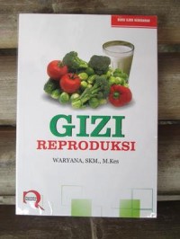 GIZI REPRODUKSI