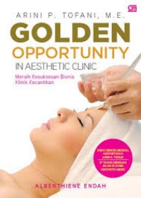 Golden Opportunity in aesthetic clinic