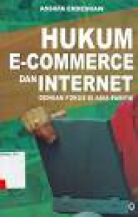 HUKUM E-COMMERCE DAN INTERNET Dengan Fokus Di Asia Pasifik