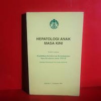 Hepatologi Anak masa kini