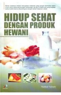 Hidup Sehat Dengan produk Hewani