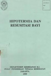Hipotermia dan Resusitasi Bayi