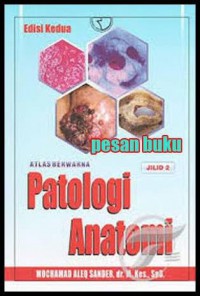 Atlas Berwarna Patologi Anatomi Jilid 2
