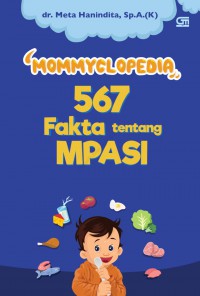 Mommyclopedia 567 Fakta Tentang MPASI