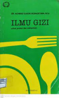 ILMU GIZI UNTUK PROFESI DAN MAHASISWA