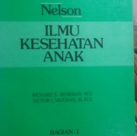 ILMU KESEHATAN ANAK :NELSON=Bagian 1