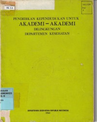 Pendidikan Kependudukan Untuk akademi akademi dilingkungan Departemen Kersehatan