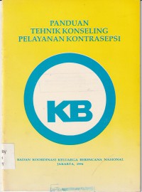 Panduan Tekhnik Konseling Pelayanan Kotrasepsi