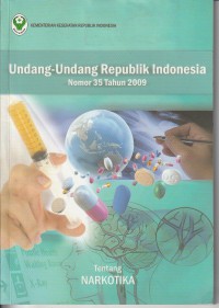 Undang - undang Republik indonesia Nomor 35 Tahun 2009