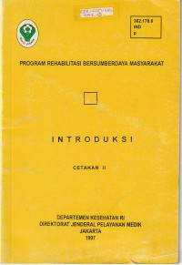 Program Rehabilitasi bersumberdaya Masyarakat INTRODUKSI cetakan II