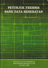 Petunjuk Teknis Bank data Kesehatan