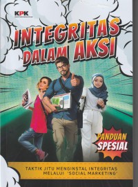 Integritas dalam Aksi Panduan Spesial