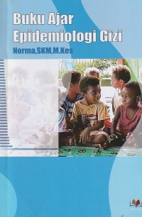 Buku Ajar EPIDEMIOLOGI GIZI