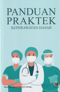 Panduan Praktek keperawatyan Dasar