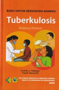 Buku untuk Kesehatan Anakku Tuberkulosis Bahasa Hatam