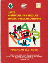 Upaya Kesehatan Jiwa Sekolah tingkat sekolah lanjutan