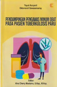 Pendampingan Pengawas Minum Obat Pada Pasien Tuberkulosis Paru