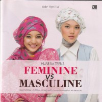 Hijab for Teens Feminime Vs Masculine hijab tutorial + tutorial mix and match dalam gaya feminim dan maskulin