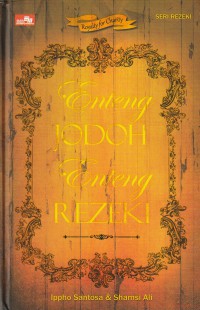 Enteng Jodoh Enteng Rejeki