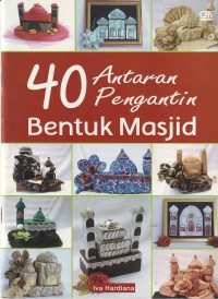 40 Antaran Pengantin Bentuk Masjid