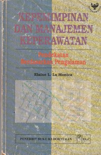 Kepemimpinan dan manajemen keperawatan Pendekatan Berdasarkan Pengalaman