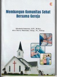 Membangun komunitas sehat Bersama Greja