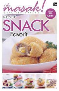 Ide Masak Sehat,Lezat,& praktis Resep Snack favorit