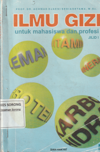 Ilmu Gizi, Untuk Mahasiswa dan Profesi , JIlid 1