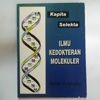 KAPITA SELEKTA ILMU KEDOKTERAN MOLEKULER