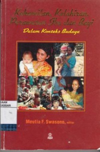 KEHAMILAN KELAHIRAN PERAWATAN IBU DAN BAYI : Dalam Konteks Budaya