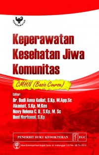 KEPERAWATAN JIWA KOMUNITAS :CMHN (Basic Course)