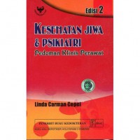 KESEHATAN JIWA DAN PSIKIATRI:Pedoman klinis perawat