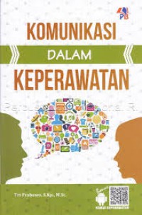 KOMUNIKASI DALAM KEPERAWATAN