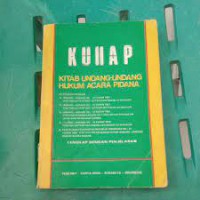 KUHAP ( KITAB UNDANG-UNDANG HUKUM ACARA PIDANA