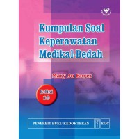 KUMPULAN SOAL KEPERAWATAN MEDIKAL-BEDAH
