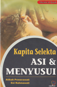 KAPITA SELEKTA ASI DAN MENYUSUI