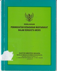 Kebijakan Peningkatan Kesadaran Masyarakat Dalam Sengketa Medis