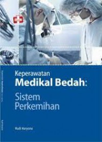 Keperawatan Medikal Bedah : Sistem Perkemihan