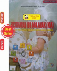 KESEHATAN IBU DAN ANAK ( KIA )