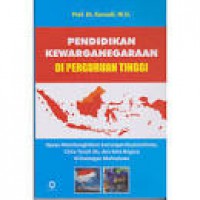 PENDIDIKAN KEWARGANEGARAAN DI PERGURUAN TINGGI