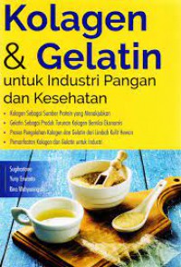 Kolagen dan Gelatin untuk industri pangan dan Kesehatan