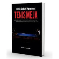 Lebih Dekat mengenal tenis Meja