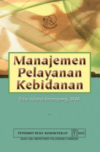 MANAJEMEN PELAYANAN KEBIDANAN