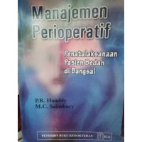 MANAJEMEN PERIOPERATIF:Penatalaksanaan pasien bedah dibangsal