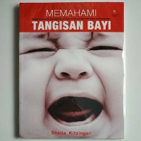 MEMAHAMI TANGISAN BAYI